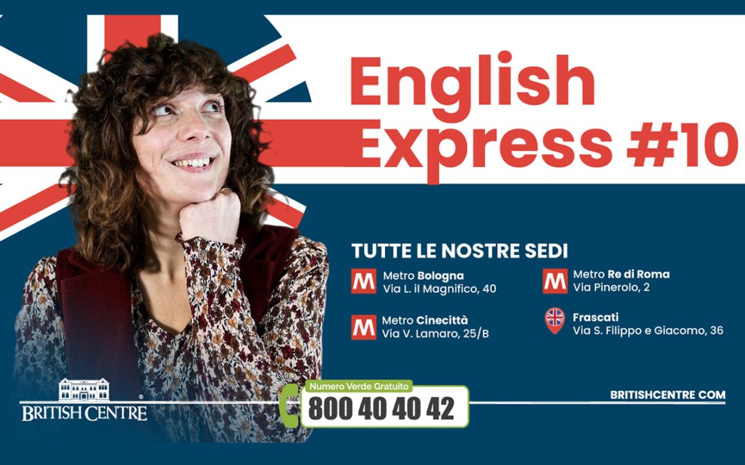 English Expess #10: Lettere mute + English Slang!