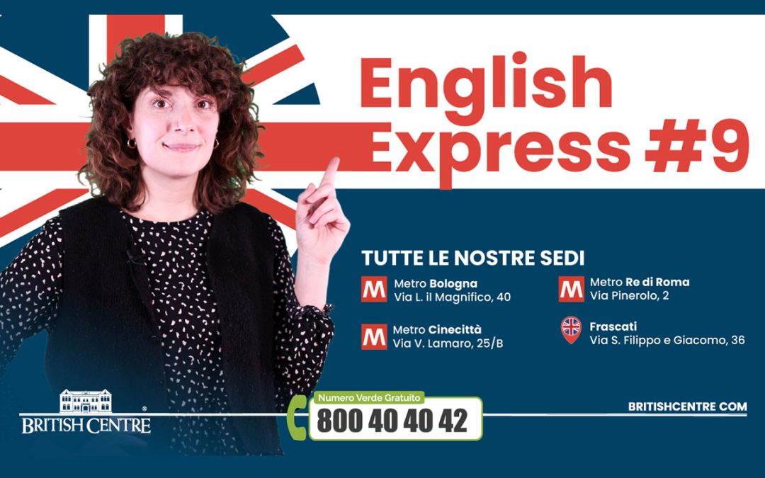 English Expess #9: non commettere più questi errori in inglese!